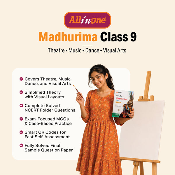 All in One Madhurima Art Education Class 9 for CBSE Exam 2026–27 | Complete Coverage of History of Arts, Music, Dance, Theatre & Visual Arts | NCERT Theory, Imp Box & Images, NCERT Folder & Exam-Style Questions