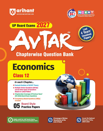 Avtar UP Board Economics Class 12 Exam 2027 | Chapterwise Question Bank | 5 Board-Style Practice Papers | 4 Years Unsolved Papers | Based on NCERT & NEP 2020