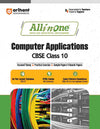 All In One Information Technology, Computer, Class 10th Based On Latest NCERT For CBSE Exams 2025