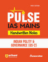 PULSE HandWritten Notes Ethics ,Integrity & Aptitude, Indian Polity & Governance, Indian History & Culture, Geography , Disaster Management & Environment For IAS Mains