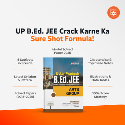 Uttar Pradesh B.Ed JEE 2026 Arts Group | Study Guide | Based on Latest Syllabus & Exam Pattern with Model Solved Paper 2025 | English Medium