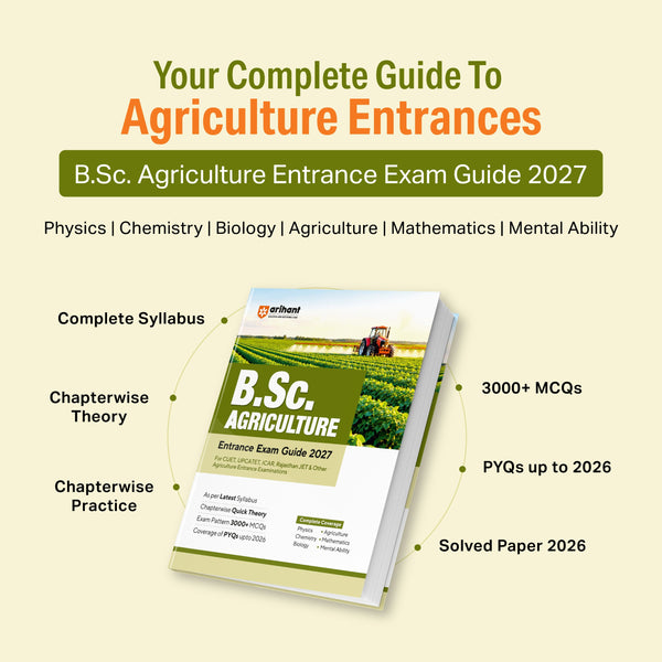 B.Sc. Agriculture Entrance Exam 2027 | Complete Study Guide for CUET, UPCATET, ICAR, Rajasthan JET & Other Agriculture Entrance Exams | Chapterwise Quick Theory, 3000+ MCQs, PYQs up to 2026 & Latest Syllabus