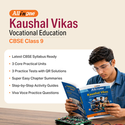 All in One Kaushal Vikas (Vocational Education Code 444) Class 9 | As per New NCERT & CBSE Syllabus 2026–27 | NCERT Theory, Coverage of All Activities & 3 Paper-Pencil Tests
